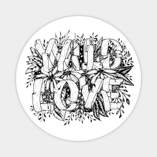 Wild Love Magnet